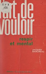 Télécharger le livre :  L'art de vouloir