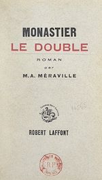 Télécharger le livre :  Monastier le double