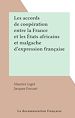 Télécharger le livre :  Les accords de coopération entre la France et les États africains et malgache d'expression française
