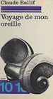 Télécharger le livre :  Voyage de mon oreille