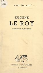 Télécharger le livre :  Eugène Le Roy : écrivain rustique