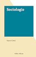 Télécharger le livre :  Sociologie
