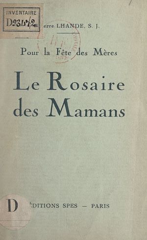 Téléchargez le livre :  Le Rosaire des mamans