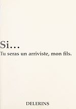 Télécharger le livre :  Si... tu seras un arriviste, mon fils