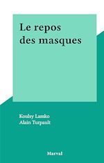 Télécharger le livre :  Le repos des masques