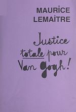 Télécharger le livre :  Justice totale pour Van Gogh !