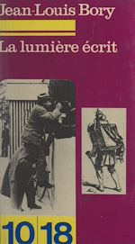 Télécharger le livre :  Cinéma V. La lumière écrit : mai 1971 - décembre 1972