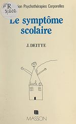 Télécharger le livre :  Le symptôme scolaire