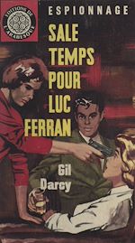 Télécharger le livre :  Sale temps pour Luc Ferran