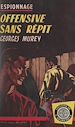 Télécharger le livre :  Offensive sans répit