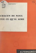 Download this eBook Chacun de nous tue ce qu'il aime