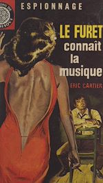 Télécharger le livre :  Le Furet connaît la musique