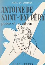 Télécharger le livre :  Antoine de Saint-Exupéry