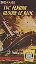 Télécharger le livre :  Luc Ferran bloque le bloc