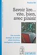 Télécharger le livre :  Savoir lire... vite, bien, avec plaisir