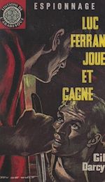 Télécharger le livre :  Luc Ferran joue et gagne