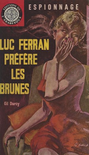 Téléchargez le livre :  Luc Ferran préfère les brunes