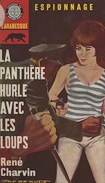 Télécharger le livre :  La panthère hurle avec les loups