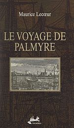 Télécharger le livre :  Le voyage de Palmyre