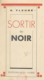 Télécharger le livre :  Sortir du noir