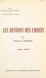 Télécharger le livre :  Les dessous des choses