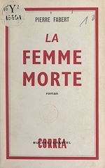 Télécharger le livre :  La femme morte