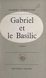 Télécharger le livre :  Gabriel et le basilic