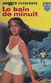 Télécharger le livre :  Le bain de minuit