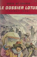 Télécharger le livre :  Le dossier lotus (Thibet 1959)