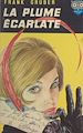 Télécharger le livre :  La plume écarlate