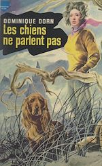 Télécharger le livre :  Les chiens ne parlent pas