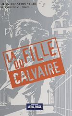 Télécharger le livre :  La fille du calvaire