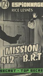 Télécharger le livre :  Mission 412 (B.R.T.)