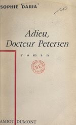 Télécharger le livre :  Adieu, Docteur Petersen