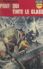 Télécharger le livre :  Pour qui tinte le glass