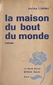 Télécharger le livre :  La maison du bout du monde