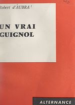 Download this eBook Un vrai guignol