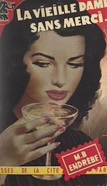 Télécharger le livre :  La vieille dame sans merci