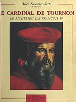 Télécharger le livre :  Le cardinal de Tournon