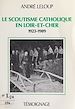Télécharger le livre :  Le scoutisme catholique en Loir-et-Cher, 1923-1989