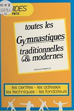 Télécharger le livre :  Toutes les gymnastiques traditionnelles et modernes
