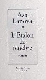 Download this eBook L'étalon de ténèbre