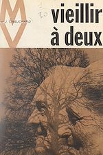 Télécharger le livre :  Vieillir à deux