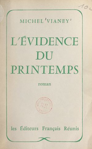 Téléchargez le livre :  L'évidence du printemps