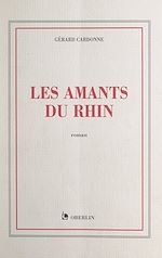 Télécharger le livre :  Les amants du Rhin