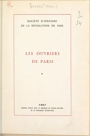 Téléchargez le livre :  Les ouvriers de Paris (1). L'organisation, 1848-1851