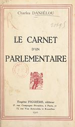 Télécharger le livre :  Le carnet d'un parlementaire