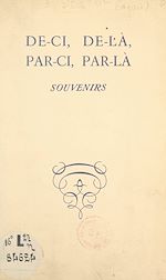 Télécharger le livre :  De-ci, de-là, par-ci, par-là