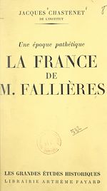 Télécharger le livre :  La France de M. Fallières