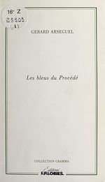 Télécharger le livre :  Les bleus du procédé